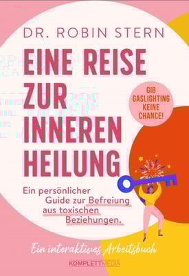 Eine Reise zur inneren Heilung