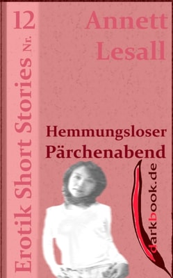 Hemmungsloser Pärchenabend