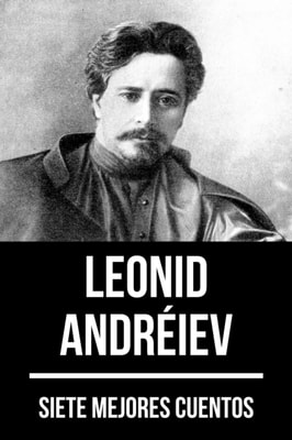 7 mejores cuentos de Leonid Andréiev