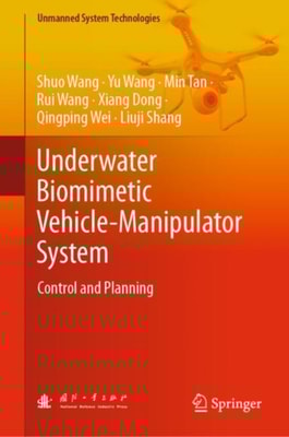Underwater Biomimetic Vehicle-Manipulator System