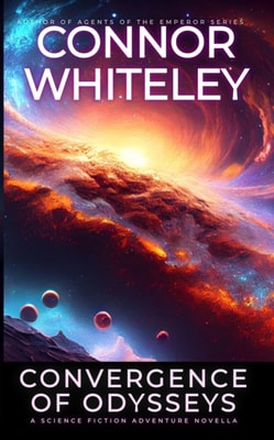 Convergence Of Odysseys: A Science Fiction Adventure Novella