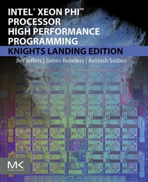 Intel Xeon Phi Processor High Performance Programming