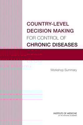 Country-Level Decision Making for Control of Chronic Diseases