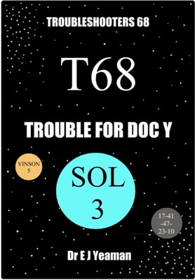 Trouble for Doc Y (Troubleshooters 68)