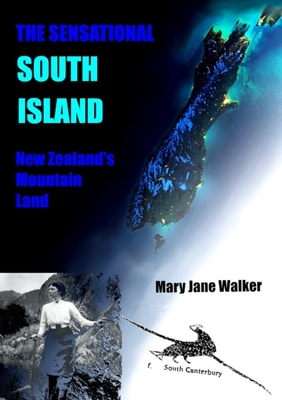 Sensational South Island: New Zealand's Mountain Land