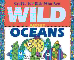 Crafts for Kids Who Are Wild About Oceans