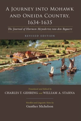 Journey into Mohawk and Oneida Country, 1634-1635