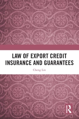 Law of Export Credit Insurance and Guarantees