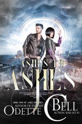 Ashes to Ashes Book Four