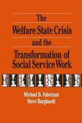 Welfare State Crisis and the Transformation of Social Service Work
