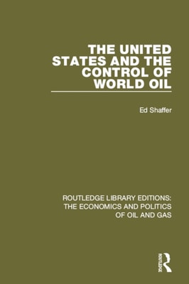 United States and the Control of World Oil