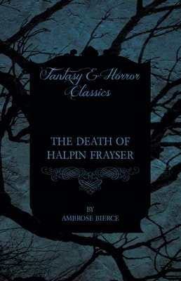 Death of Halpin Frayser