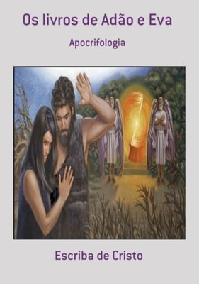 OS LIVROS DE ADÃO E EVA
