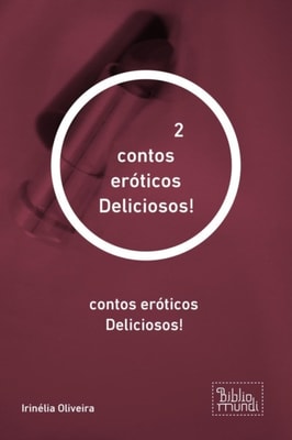      2 contos eróticos Deliciosos!