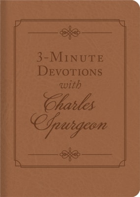 3-Minute Devotions with Charles Spurgeon