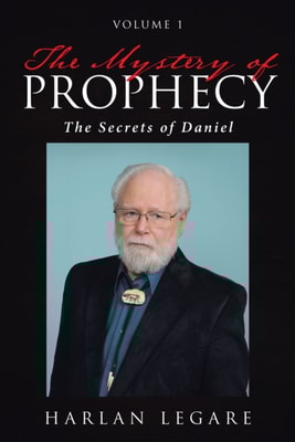 Mystery of Prophecy: Volume 1, The Secrets of Daniel