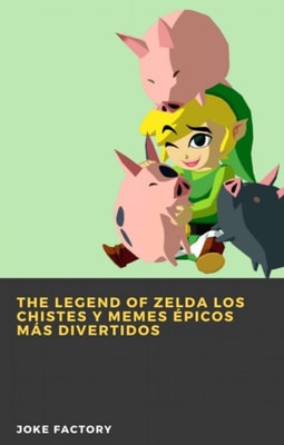 The Legend of Zelda Los chistes y memes épicos más divertidos