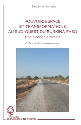 Pouvoir, espace et transformations au sud-ouest du Burkina Faso