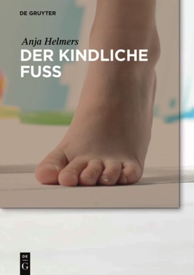 Der kindliche Fuß