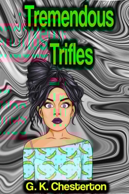 Tremendous Trifles
