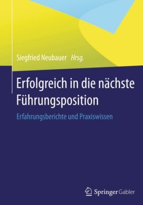 Erfolgreich in die nächste Führungsposition