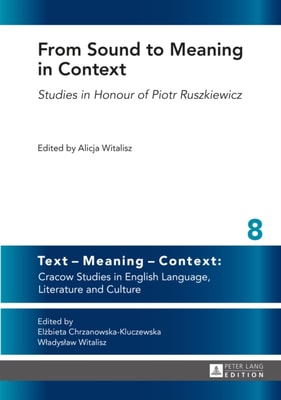From Sound to Meaning in Context