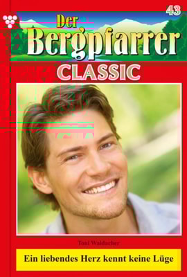 Der Bergpfarrer Classic 43 – Heimatroman