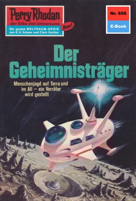 Perry Rhodan 656: Der Geheimnisträger
