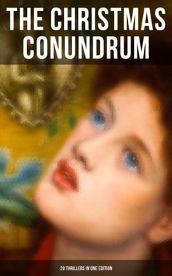 Christmas Conundrum (20 Thrillers in One Edition)