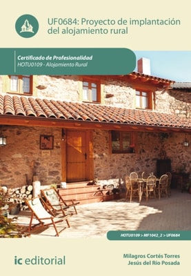 Proyecto de implantacion del alojamiento rural. HOTU0109
