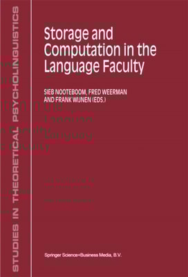 Storage and Computation in the Language Faculty