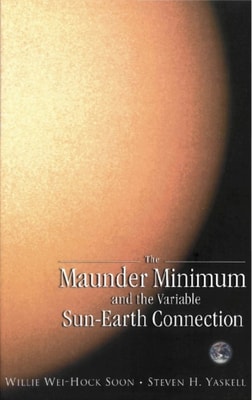 Maunder Minimum And The Variable Sun-earth Connection, The