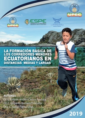 La formación básica de los corredores menores ecuatorianos en distancias medias y largas