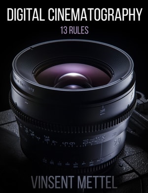 Digital Cinematography