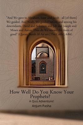 How Well Do You Know Your Prophets?: A Quiz Adventure!