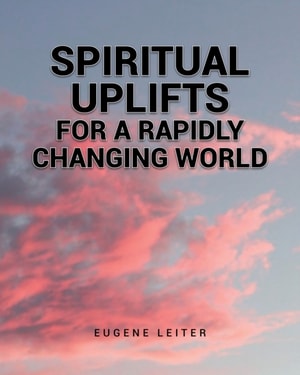 SPIRITUAL UPLIFTS