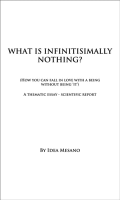 What Is Infinitisimally Nothing?