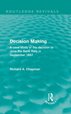 Decision Making (Routledge Revivals)