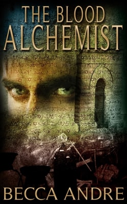 Blood Alchemist (The Final Formula Series, Book 2)