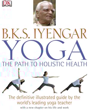 Yoga the Path to Holistic Health