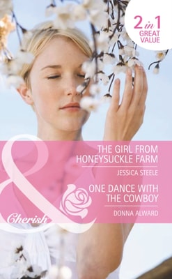Girl from Honeysuckle Farm / One Dance with the Cowboy