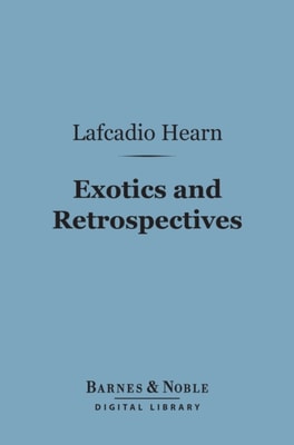 Exotics and Retrospectives (Barnes & Noble Digital Library)