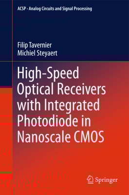 High-Speed Optical Receivers with Integrated Photodiode in Nanoscale CMOS