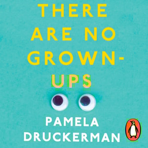 There Are No Grown-Ups