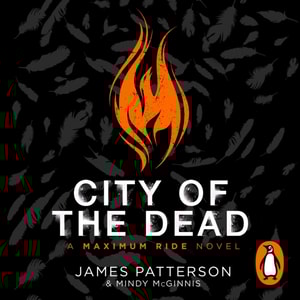 City of the Dead: A Maximum Ride Novel