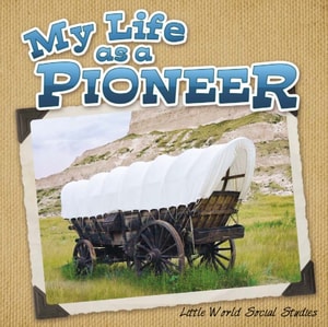 My Life As A Pioneer