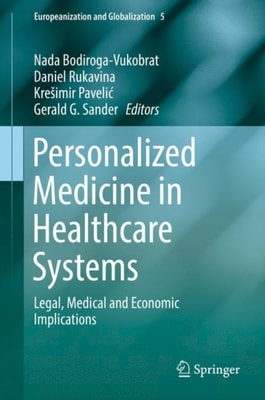 Personalized Medicine in Healthcare Systems