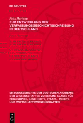 Zur Entwicklung der Verfassungsgeschichtsschreibung in Deutschland