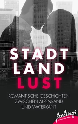 Stadt, Land, Lust