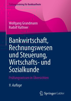 Bankwirtschaft, Rechnungswesen und Steuerung, Wirtschafts- und Sozialkunde